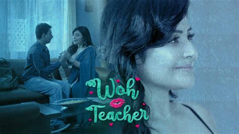 Woh Teacher (2020) Hindi Short Film Watch Online Free 